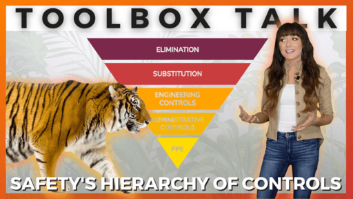 Safety's Hierarchy of Controls Toolbox Talk
