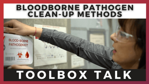 Bloodborne Pathogen Clean-Up Methods Toolbox Talk