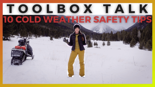 10 Cold Weather Safety Tips Toolbox Talk
